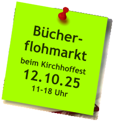 Bücher-flohmarkt  beim Kirchhoffest 12.10.25  11-18 Uhr