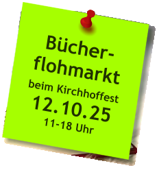 Bücher-flohmarkt  beim Kirchhoffest 12.10.25  11-18 Uhr