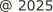@ 2025