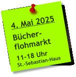 4. Mai 2025  Bücher- flohmarkt  11-18 Uhr St.-Sebastian-Haus