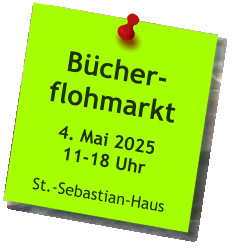 Bücher-flohmarkt  4. Mai 202511-18 Uhr  St.-Sebastian-Haus