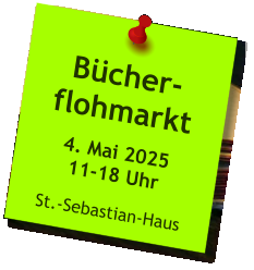 Bücher-flohmarkt  4. Mai 202511-18 Uhr  St.-Sebastian-Haus