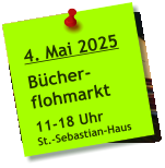4. Mai 2025  Bücher- flohmarkt  11-18 Uhr St.-Sebastian-Haus