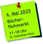 4. Mai 2025  Bücher- flohmarkt  11-18 Uhr St.-Sebastian-Haus