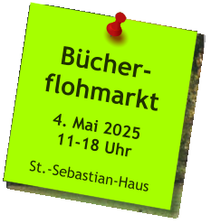Bücher-flohmarkt  4. Mai 202511-18 Uhr  St.-Sebastian-Haus