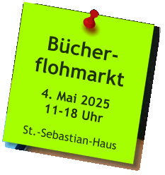 Bücher-flohmarkt  4. Mai 202511-18 Uhr  St.-Sebastian-Haus