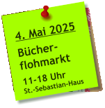 4. Mai 2025  Bücher- flohmarkt  11-18 Uhr St.-Sebastian-Haus