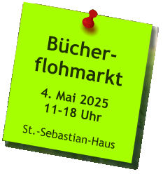 Bücher-flohmarkt  4. Mai 202511-18 Uhr  St.-Sebastian-Haus