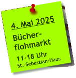 4. Mai 2025  Bücher- flohmarkt  11-18 Uhr St.-Sebastian-Haus