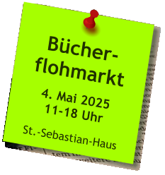 Bücher-flohmarkt  4. Mai 202511-18 Uhr  St.-Sebastian-Haus