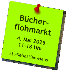 Bücher-flohmarkt  4. Mai 202511-18 Uhr  St.-Sebastian-Haus
