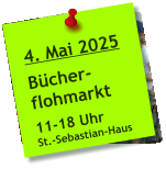 4. Mai 2025  Bücher- flohmarkt  11-18 Uhr St.-Sebastian-Haus
