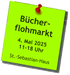 Bücher-flohmarkt  4. Mai 202511-18 Uhr  St.-Sebastian-Haus