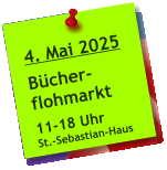 4. Mai 2025  Bücher- flohmarkt  11-18 Uhr St.-Sebastian-Haus