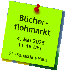 Bücher-flohmarkt  4. Mai 202511-18 Uhr  St.-Sebastian-Haus