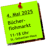 4. Mai 2025  Bücher- flohmarkt  11-18 Uhr St.-Sebastian-Haus