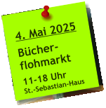 4. Mai 2025  Bücher- flohmarkt  11-18 Uhr St.-Sebastian-Haus