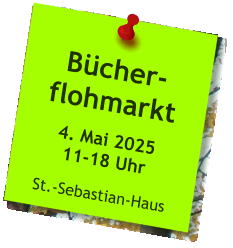 Bücher-flohmarkt  4. Mai 202511-18 Uhr  St.-Sebastian-Haus