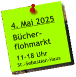4. Mai 2025  Bücher- flohmarkt  11-18 Uhr St.-Sebastian-Haus