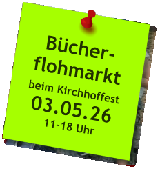 Bücher-flohmarkt  beim Kirchhoffest 03.05.26 11-18 Uhr
