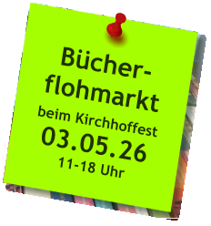Bücher-flohmarkt  beim Kirchhoffest 03.05.26 11-18 Uhr