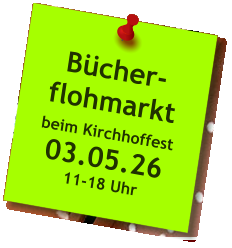 Bücher-flohmarkt  beim Kirchhoffest 03.05.26 11-18 Uhr